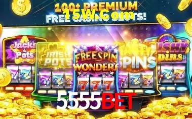 5555bet Slot - 320+ Caça-Níqueis Premium
